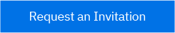 Request an Invitation Button